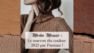 Lire la suite à propos de l’article Mocha Mousse : le marron élu couleur 2025 par Pantone !